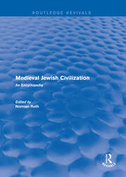 Routledge Revivals: Medieval Jewish Civilization (2003): An Encyclopedia book cover