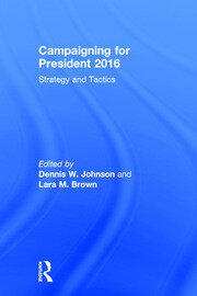 Campaigning for President 2016: Strategy and Tactics book cover
