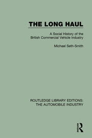 The Long Haul: A Social Histry of the British Commercial Vehicle Industry book cover