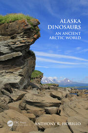 Alaska Dinosaurs: An Ancient Arctic World book cover