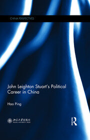John Leighton Stuart’s Political Career in China book cover