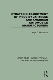 Strategic Adjustment of Price by Japanese and American Automobile Manufacturers book cover