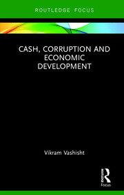 Cash, Corruption and Economic Development book cover