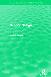 Routledge Revivals: School Design (1994) book cover