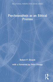 Psychoanalysis as an Ethical Process book cover