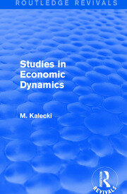 Routledge Revivals: Studies in Economic Dynamics (1943) book cover