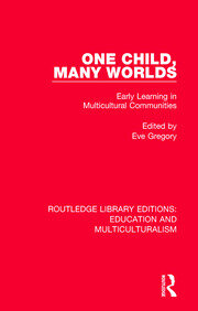 One Child, Many Worlds: Early Learning in Multicultural Communities book cover
