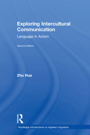 Exploring Intercultural Communication: Language in Action book cover