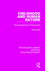 Childhood and Human Nature: The Development of Personality book cover