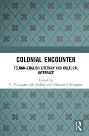 Colonial Encounter: Telugu–English Literary and Cultural Interface book cover