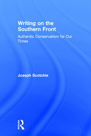 Writing on the Southern Front: Authentic Conservatism for Our Times book cover