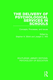 The Delivery of Psychological Services in Schools: Concepts, Processes, and Issues book cover