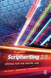Scriptwriting 2.0: Writing for the Digital Age book cover