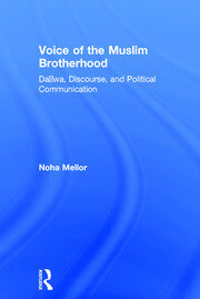 Voice of the Muslim Brotherhood: Da'wa, Discourse, and Political Communication book cover