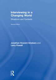 Interviewing in a Changing World: Situations and Contexts book cover