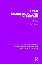Lead Manufacturing in Britain: A History book cover