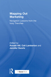 Mapping Out Marketing: Navigation Lessons from the Ivory Trenches book cover