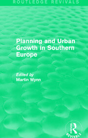 Routledge Revivals: Planning and Urban Growth in Southern Europe (1984) book cover