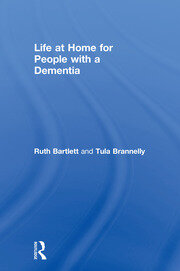 Life at Home for People with a Dementia book cover