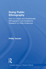 Doing Public Ethnography: How to Create and Disseminate Ethnographic and Qualitative Research to Wide Audiences book cover