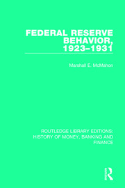 Federal Reserve Behavior, 1923-1931 book cover