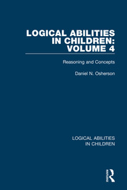 Logical Abilities in Children: Volume 4: Reasoning and Concepts book cover