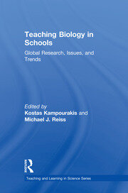 Teaching Biology in Schools: Global Research, Issues, and Trends book cover