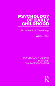 Psychology of Early Childhood: Up to the Sixth Year of Age book cover