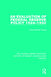 An Evaluation of Federal Reserve Policy 1924-1930 book cover