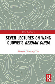 Seven Lectures on Wang Guowei’s Renjian Cihua book cover
