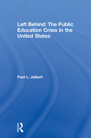 Left Behind: The Public Education Crisis in the United States book cover