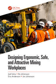 Designing Ergonomic, Safe, and Attractive Mining Workplaces book cover