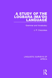 A Study of the Logbara (Ma'di) Language: Grammar and Vocabulary book cover