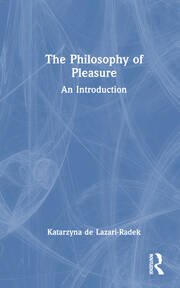 The Philosophy of Pleasure: An Introduction book cover