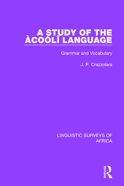 A Study of the Àcoólî Language: Grammar and Vocabulary book cover