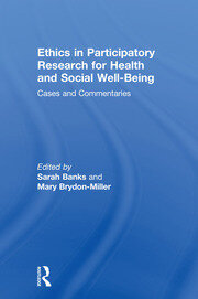 Ethics in Participatory Research for Health and Social Well-Being: Cases and Commentaries book cover