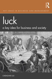 Luck: A Key Idea for Business and Society book cover