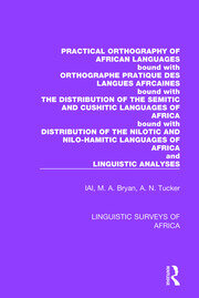 Practical Orthography of African Languages: Bound with: Orthographe Pratique des Langues Africaines; The Distribution of the Semitic and Cushitic Languages of Africa; The Distribution of the Nilotic and Nilo-Hamitic Languages of Africa; and Linguistic Analyses book cover