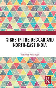 Sikhs in the Deccan and North-East India book cover