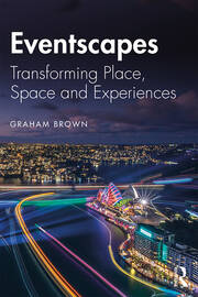Eventscapes: Transforming Place, Space and Experiences book cover