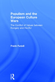 Populism and the European Culture Wars: The Conflict of Values between Hungary and the EU book cover