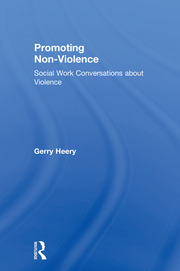 Promoting Non-Violence: Social Work Conversations about Violence book cover