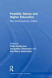Possible Selves and Higher Education: New Interdisciplinary Insights book cover