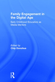 Family Engagement in the Digital Age: Early Childhood Educators as Media Mentors book cover