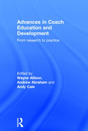 Advances in Coach Education and Development: From research to practice book cover