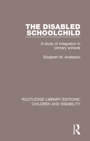 The Disabled Schoolchild: A Study of Integration in Primary Schools book cover