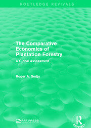 The Comparative Economics of Plantation Forestry: A Global Assessment book cover