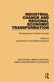 Industrial Change and Regional Economic Transformation: The Experience of Western Europe book cover