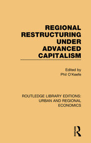 Regional Restructuring Under Advanced Capitalism book cover