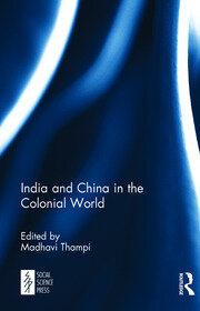 India and China in the Colonial World book cover